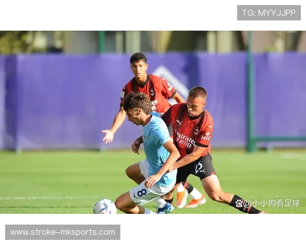 拉齐奥转会策略调整：聚焦青训与性价比，打造未来核心阵容